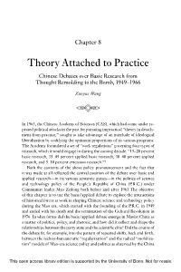 Theory Attached to Practice Chinese Debates Over Basic Research from Thought Remolding to the Bomb, 1949–1966