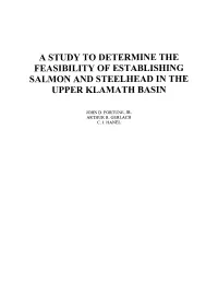 A Study to Determine the Feasibility of Establishing Salmon and Steelhead in the Upper Klamath Basin