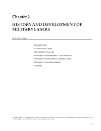 Chapter 2 HISTORY and DEVELOPMENT of MILITARY LASERS