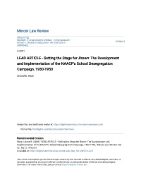 Setting the Stage for Brown: the Development and Implementation of the NAACP's School Desegregation Campaign, 1930-1950