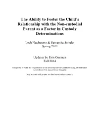 The Ability to Foster the Child's Relationship with the Non-Custodial