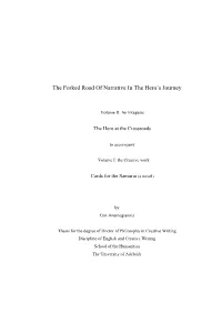 The Forked Road of Narrative. Vol. II. an Exegesis. the Hero at the Crossroads