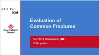 Evaluating Common Fractures