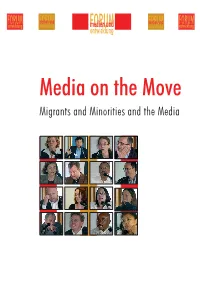 Migrants and Minorities and the Media 4Th Symposium Forum Media and Development: Media on the Move