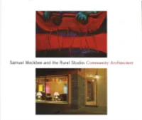 Samuel Mockbee and the Rural Studio: Community Architecture