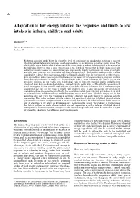 Adaptation to Low Energy Intakes: the Responses and Limits to Low Intakes in Infants, Children and Adults