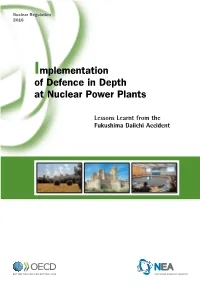 Implementation of Defence in Depth at Nuclear Power Plants