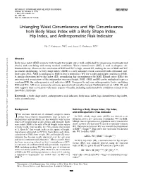 Untangling Waist Circumference and Hip Circumference from Body Mass Index with a Body Shape Index, Hip Index, and Anthropometric Risk Indicator