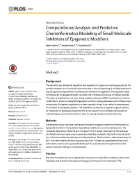 Computational Analysis and Predictive Cheminformatics Modeling of Small Molecule Inhibitors of Epigenetic Modifiers