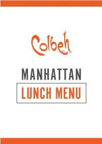 LUNCH MENU SALADS SHIRAZI SALAD Diced Tomatoes and Cumbers in a Lemon Vinaigrette