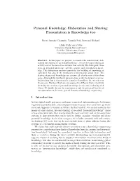 Personal Knowledge Elaboration and Sharing: Presentation Is Knowledge Too