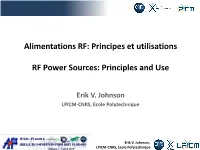Principes Et Utilisations RF Power Sources: Principles And