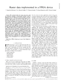 Raster Data Implemented in a FPGA Device J