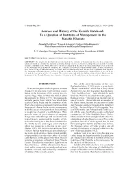 Sources and History of the Kazakh Statehood: to a Question of Institutes of Management in the Kazakh Khanate