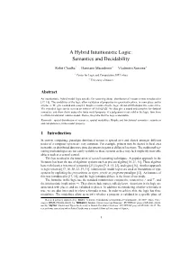 A Hybrid Intuitionistic Logic: Semantics and Decidability