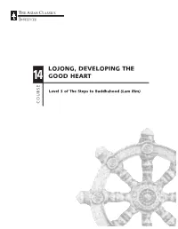 Lojong, Developing the Good Heart