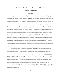 1 the Ironies of T. E. Lawrence's Relevance and Reputation Bertram Wyatt-Brown Abstract: No Figure in Twentieth-Century Anglo