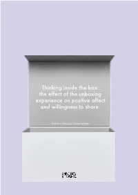 The Effect of the Unboxing Experience on Positive Affect and Willingness to Share