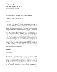 Chapter 6 the Shoulder, Humerus, Elbow and Radius