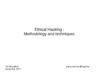 Ethical Hacking : Methodology and Techniques