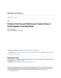 Freedom of the Press and Public Access: Toward a Theory of Partial Regulation of the Mass Media