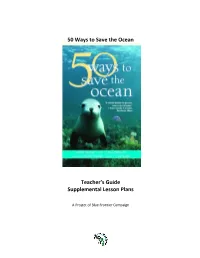 50 Ways to Save the Ocean a Teacher's Guide for Grades 9-12