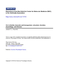 CLC Chloride Channels and Transporters: Structure, Function, Physiology, and Disease