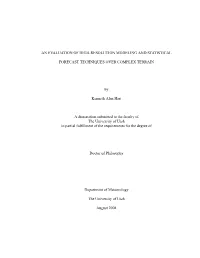 An Evaluation of High-Resolution Modeling and Statistical