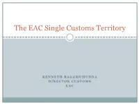 Back Ground of the Single Customs Territory