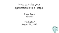 How to Make Your Application Into a Flatpak
