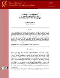 A Case Study Analysis of a Fan-Enacted Twitter Campaign