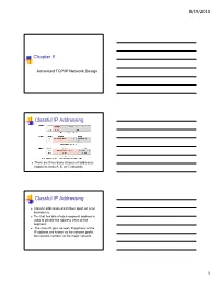 Chapter 8 Classful IP Addressing Classful IP Addressing