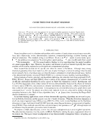 COVER TREES for NEAREST NEIGHBOR Nearest Neighbor