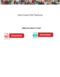 Jerrol Custer Arrb Testimony