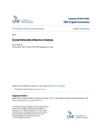 Social Networks Influence Analysis