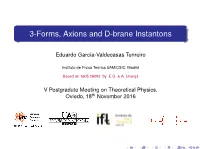 3-Forms, Axions and D-Brane Instantons