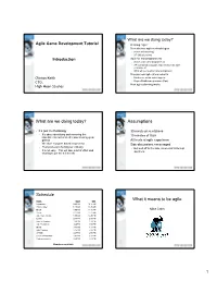 Assumptions Schedule What It Means to Be Agile