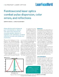 Femtosecond Laser Optics Combat Pulse Dispersion, Color Errors, and Reflections
