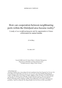How Can Cooperation Between Neighbouring Ports Within the Oslofjord Area Become Reality?