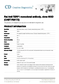 Rat Anti-TERF1 Monoclonal Antibody, Clone 683D (CABT-RM172) This Product Is for Research Use Only and Is Not Intended for Diagnostic Use