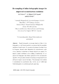 Re-Sampling of Inline Holographic Images for Improved Reconstruction Resolution