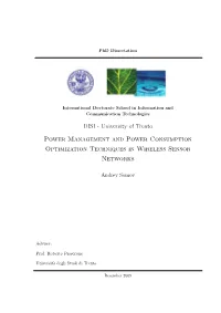 Power Management and Power Consumption Optimization Techniques in Wireless Sensor Networks
