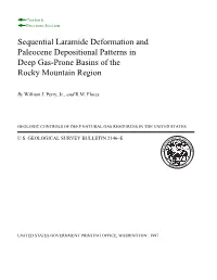 Sequential Laramide Deformation and Paleocene Depositional Patterns in Deep Gas-Prone Basins of the Rocky Mountain Region