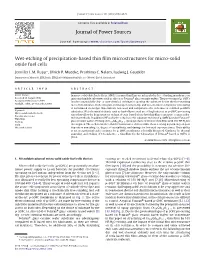 Journal of Power Sources Wet-Etching of Precipitation-Based