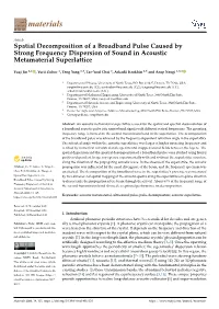 Spatial Decomposition of a Broadband Pulse Caused by Strong Frequency Dispersion of Sound in Acoustic Metamaterial Superlattice