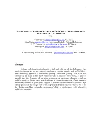 1 a New Approach to Modeling Large-Scale Alternative