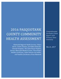 2016 PASQUOTANK COUNTY COMMUNITY HEALTH ASSESSMENT Secondary Data Summary and Brief Primary Data Results Summary