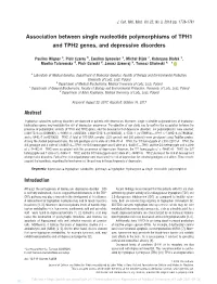 Association Between Single Nucleotide Polymorphisms of TPH1 and TPH2 Genes, and Depressive Disorders
