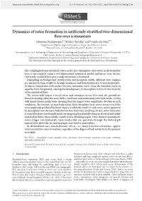 Dynamics of Rotor Formation in Uniformly Stratified Two-Dimensional
