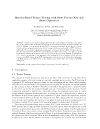 Identity-Based Traitor Tracing with Short Private Key and Short Ciphertext